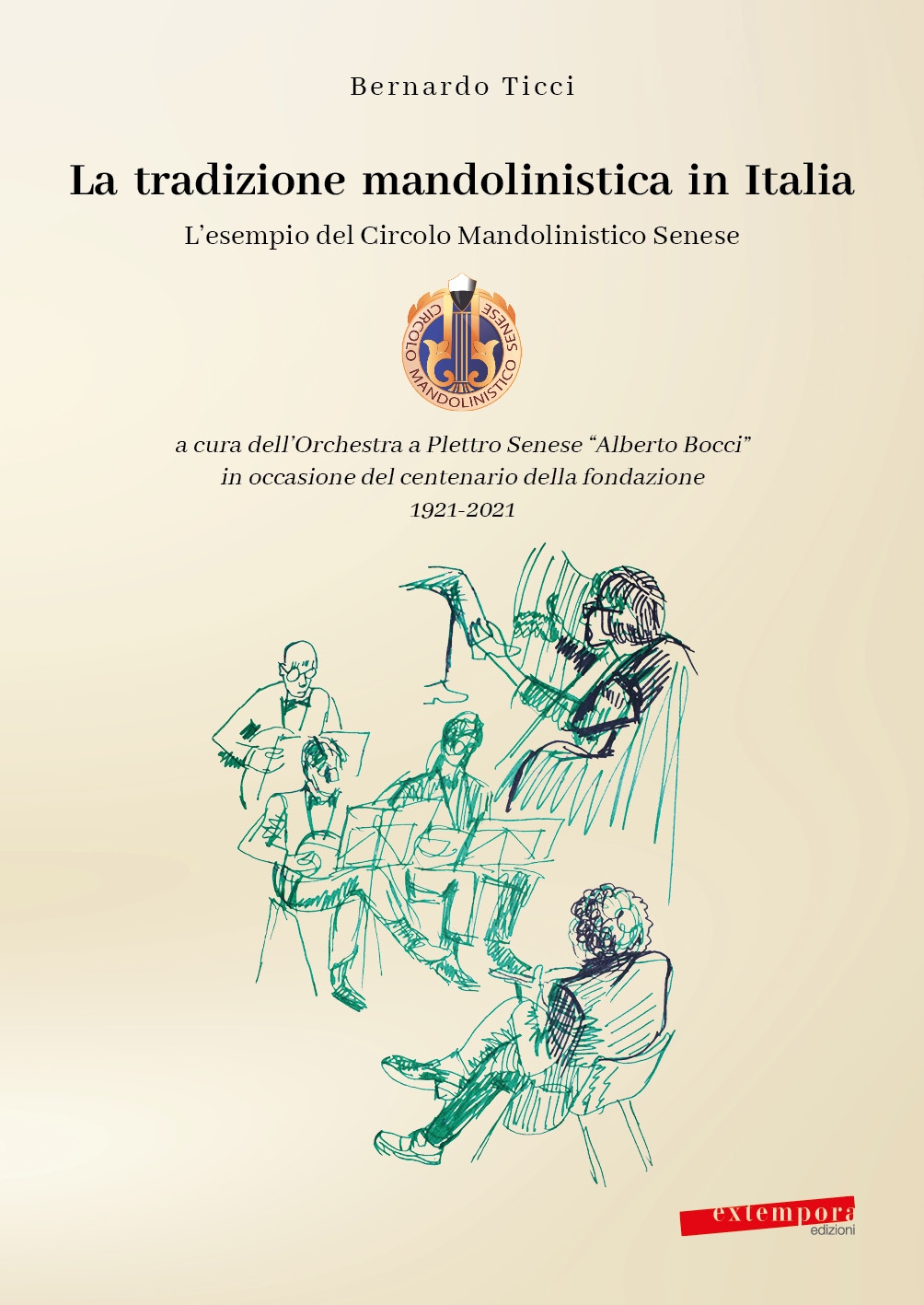 La tradizione mandolinistica in Italia. L’esempio del Circolo Mandolinistico Senese